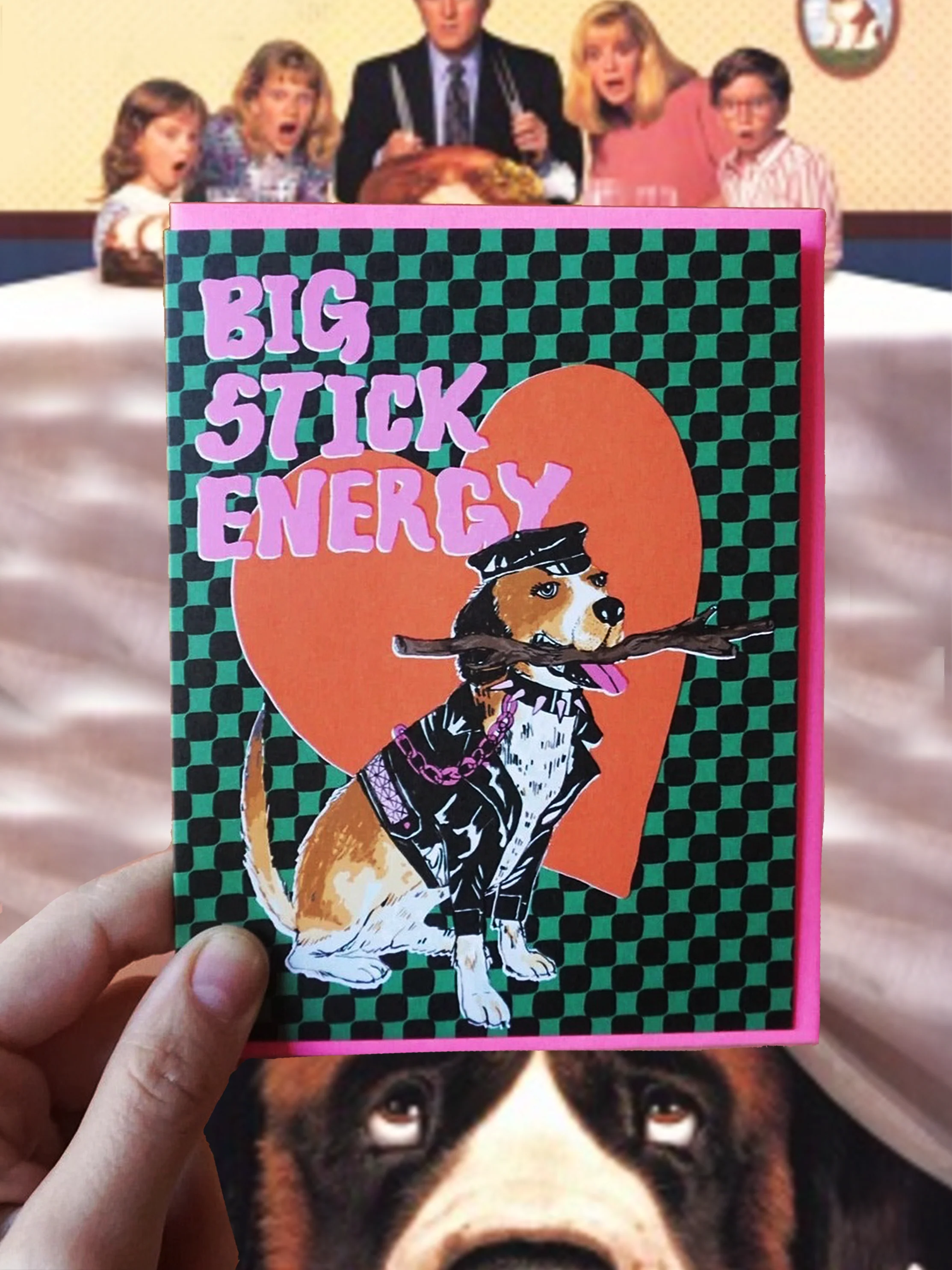 Big Stick Energy Card
