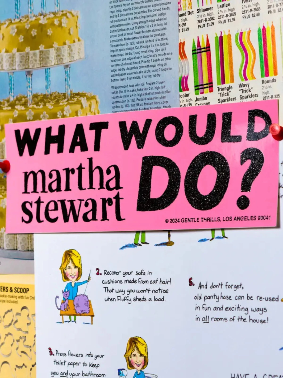 What Would Martha Stewart Do Bumper Sticker